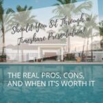 The Travel Home Should you attend a timeshare presentation?
