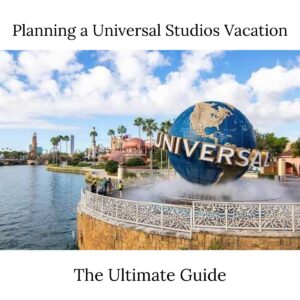 The Travel Home Ultimate Universal Studios Planning